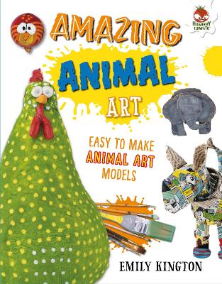 Amazing Animal Art - Wild Art book