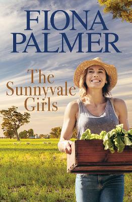 The The Sunnyvale Girls by Fiona Palmer