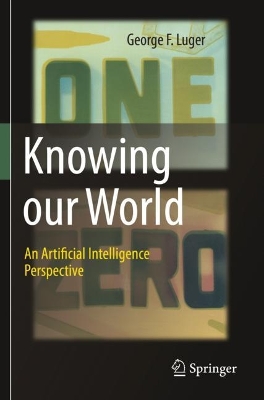 Knowing our World: An Artificial Intelligence Perspective book