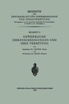 Gewerbliche Ohrenschädigungen und ihre Verhütung book