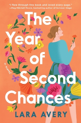 The Year of Second Chances: A Novel book