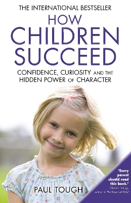 How Children Succeed by Paul Tough