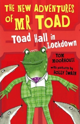 The New Adventures of Mr Toad: Toad Hall in Lockdown book