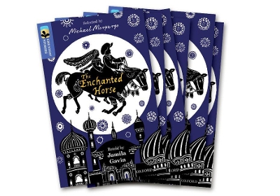 Oxford Reading Tree TreeTops Greatest Stories: Oxford Level 17: The Enchanted Horse Pack 6 by Jamila Gavin