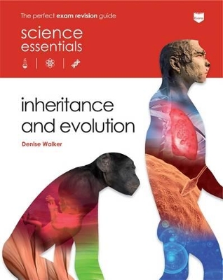 Inheritance and Evolution by Denise Walker
