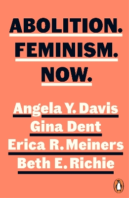 Abolition. Feminism. Now. by Angela Y. Davis