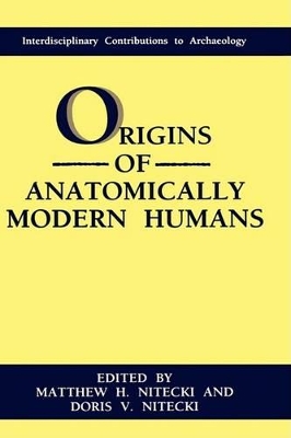Origins of Anatomically Modern Humans book