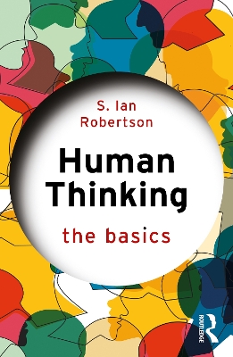 Human Thinking by S. Ian Robertson