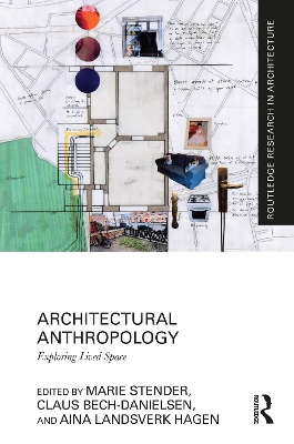 Architectural Anthropology: Exploring Lived Space book
