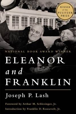Eleanor and Franklin by Joseph P. Lash