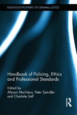 Handbook of Policing, Ethics and Professional Standards book