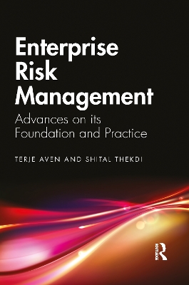 Enterprise Risk Management: Advances on its Foundation and Practice by Terje Aven
