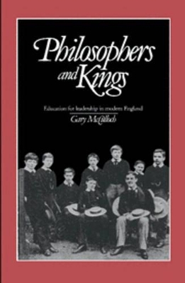 Philosophers and Kings by Gary McCulloch