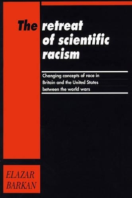 Retreat of Scientific Racism book