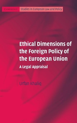 Ethical Dimensions of the Foreign Policy of the European Union book
