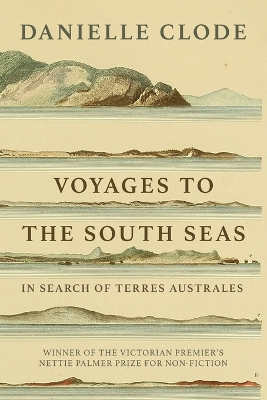 Voyages to the South Seas: In Search of Terres Australes book