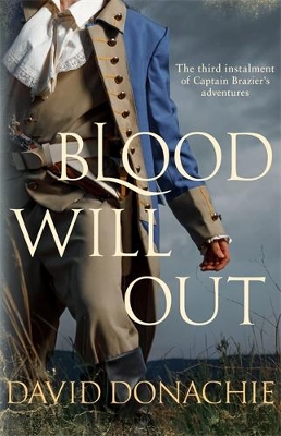 Blood Will Out: The thrilling conclusion to the smuggling drama by David Donachie