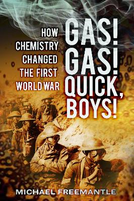 Gas! Gas! Quick Boys by Michael Freemantle