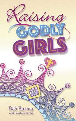 Raising Godly Girls book