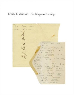 Gorgeous Nothings by Emily Dickinson