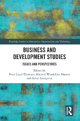 Business and Development Studies: Issues and Perspectives by Peter Lund-Thomsen