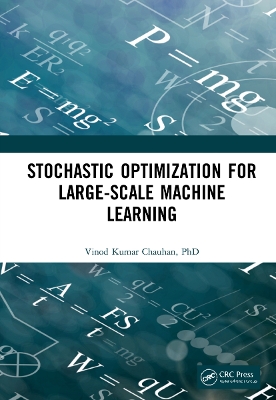 Stochastic Optimization for Large-scale Machine Learning by Vinod Kumar Chauhan