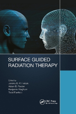 Surface Guided Radiation Therapy by Todd Pawlicki