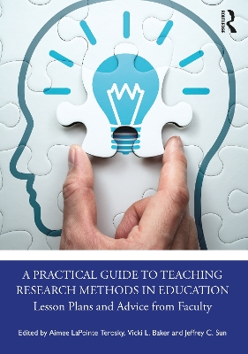 A Practical Guide to Teaching Research Methods in Education: Lesson Plans and Advice from Faculty book