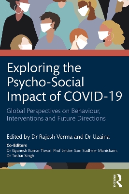 Exploring the Psycho-Social Impact of COVID-19: Global Perspectives on Behaviour, Interventions and Future Directions book