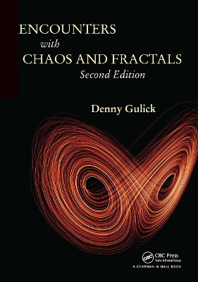 Encounters with Chaos and Fractals by Denny Gulick