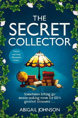 The Secret Collector: A Charming, Moving Novel about Friendship and Hope book