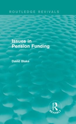 Issues in Pension Funding by David Blake