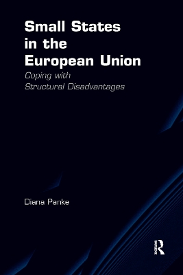 Small States in the European Union by Diana Panke