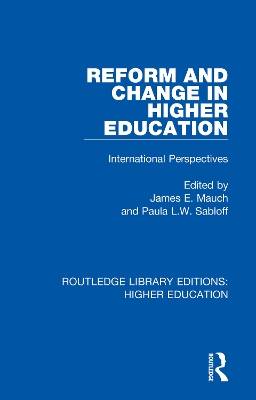 Reform and Change in Higher Education: International Perspectives by James Mauch