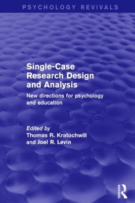 Single-Case Research Design and Analysis (Psychology Revivals) book