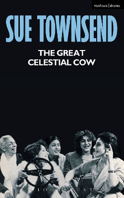 The The Great Celestial Cow by Sue Townsend