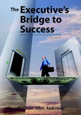 Executive's Bridge to Success book