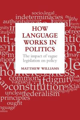 How language works in politics by Matthew Williams