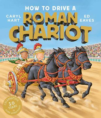 How to Drive a Roman Chariot book