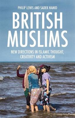 British Muslims by Philip Lewis