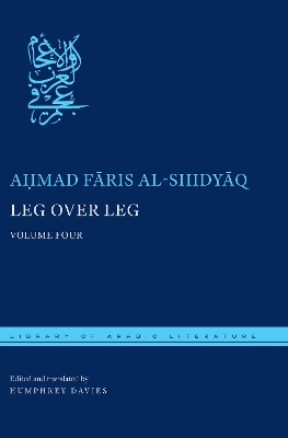 Leg over Leg by Aḥmad Fāris al-Shidyāq