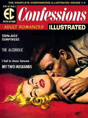 The EC Archives: Confessions Illustrated book