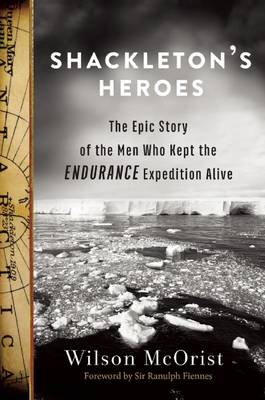 Shackleton's Heroes book