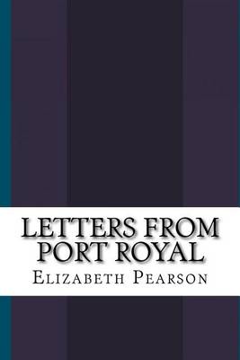 Letters from Port Royal book