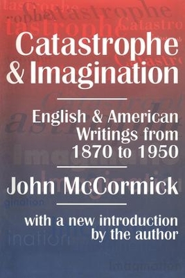 Catastrophe and Imagination by John McCormick