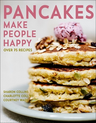 Pancakes Make People Happy book