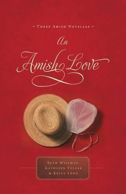 An Amish Love by Beth Wiseman