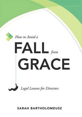 How to Avoid a Fall from Grace by Sarah Bartholomeusz