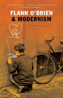 Flann O'Brien & Modernism by Julian Murphet