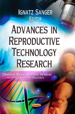 Advances in Reproductive Technology Research book